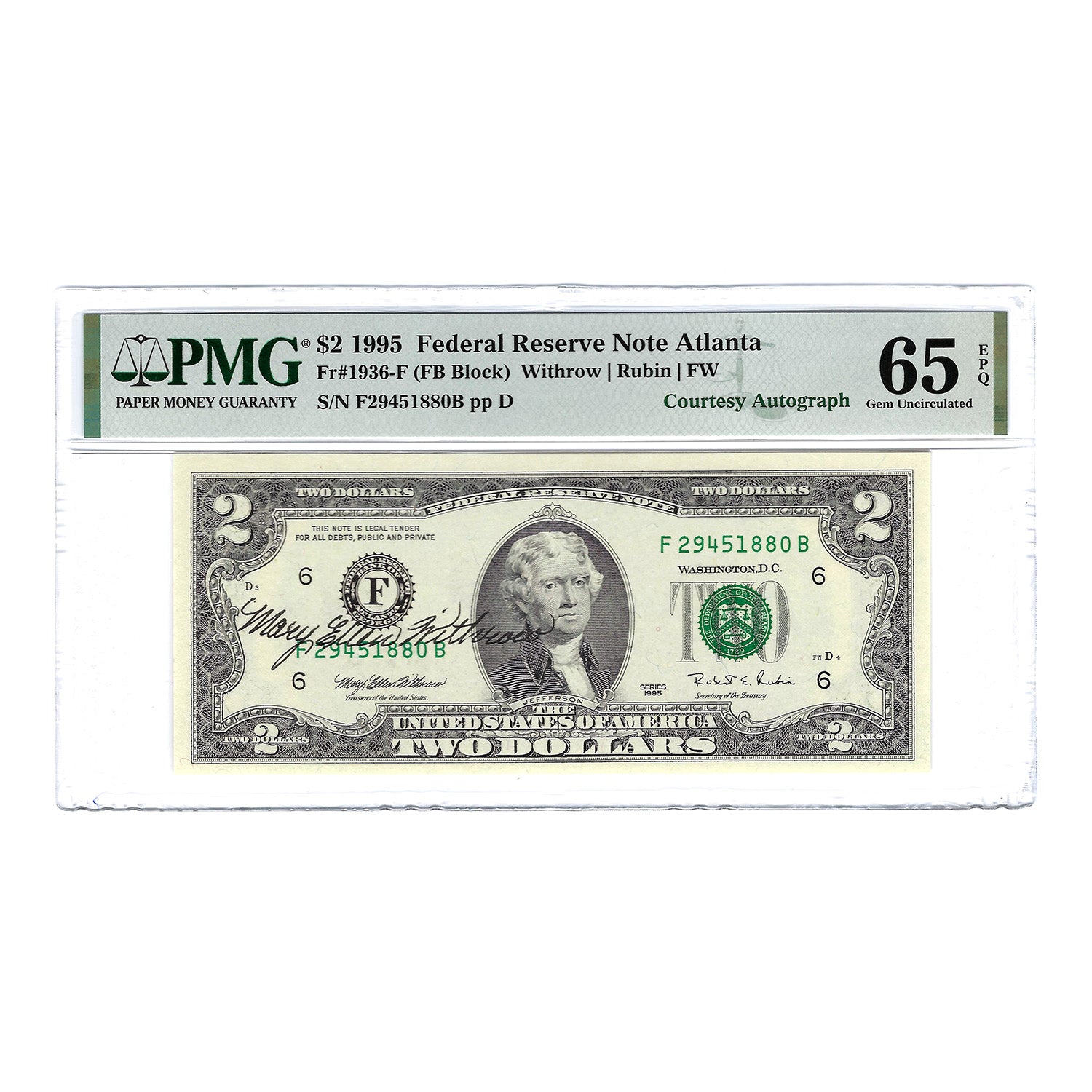 1995 $2 Sm Size Federal Reserve Note Atlanta, Withrow Autographed PMG 65 EPQ