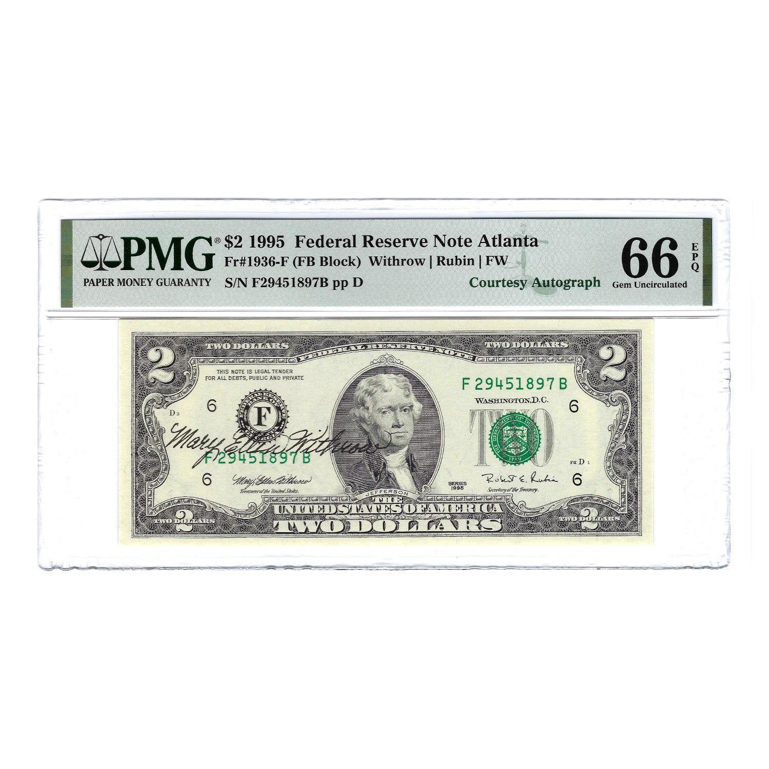 1995 $2 Sm Size Federal Reserve Note Atlanta, Withrow Autographed PMG 66 EPQ