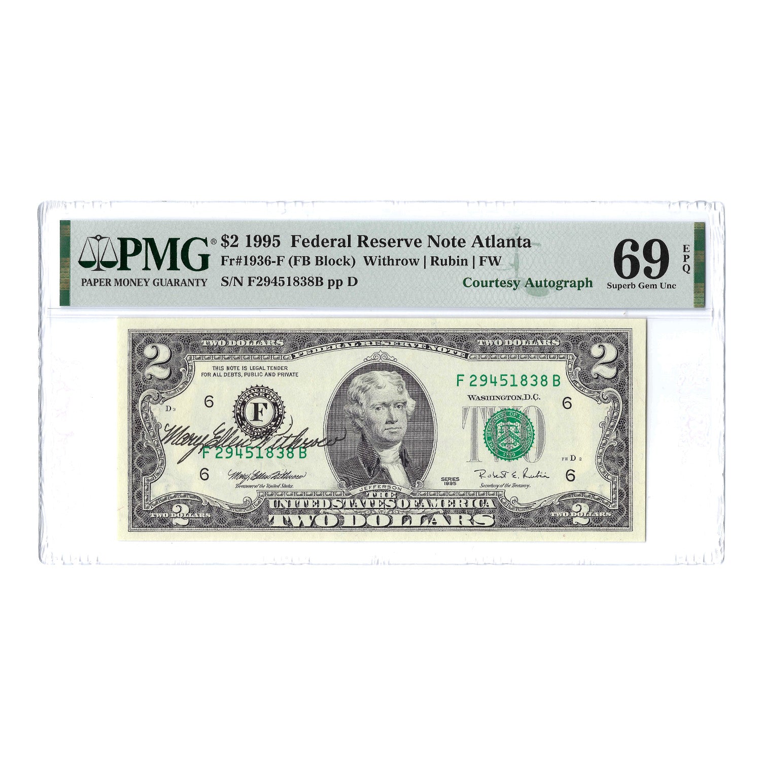 1995 $2 Sm Size Federal Reserve Note Atlanta, Withrow Autographed PMG 69 EPQ