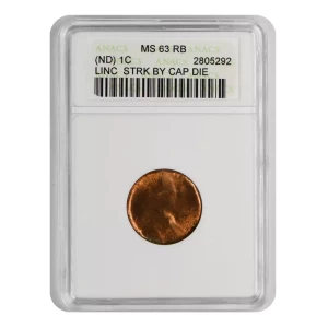  ND Lincoln Memorial Cent ANACS MS-63 Struck by Cap die